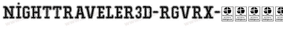 NightTraveler3D-rgvRx字体转换 NightTraveler3D-rgvRx字体转换