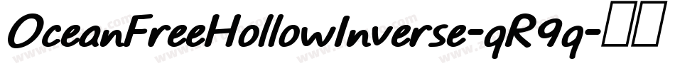 OceanFreeHollowInverse-qR9q字体转换 OceanFreeHollowInverse-qR9q字体转换