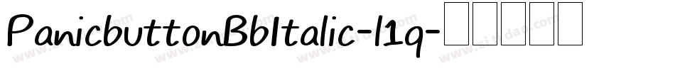 PanicbuttonBbItalic-l1q字体转换