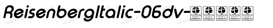 ReisenbergItalic-06dv字体转换 ReisenbergItalic-06dv字体转换