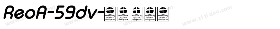 ReoA-59dv字体转换 ReoA-59dv字体转换