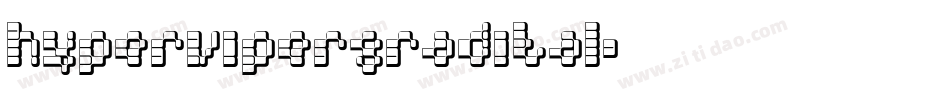 hypervipergradital字体转换