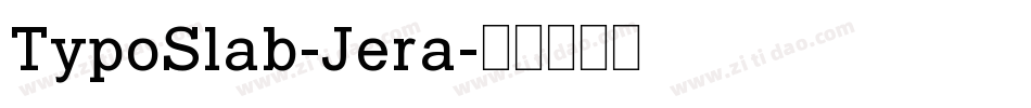 TypoSlab-Jera字体转换