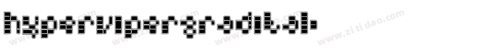 hypervipergradital字体转换