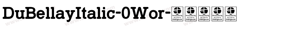 DuBellayItalic-0Wor字体转换