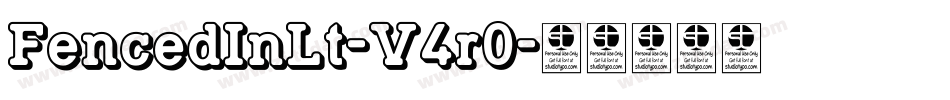 FencedInLt-V4r0字体转换