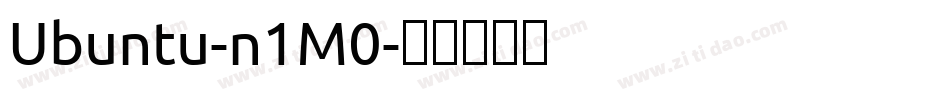 Ubuntu-n1M0字体转换