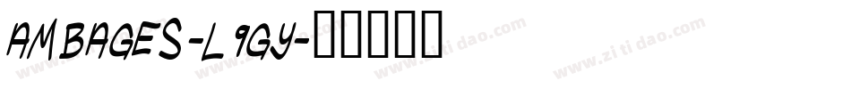 Ambages-l9gy字体转换