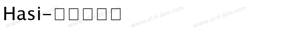 Hasi字体转换