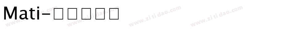 Mati字体转换