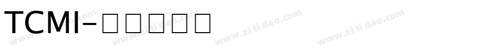 TCMI字体转换