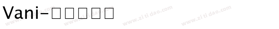 Vani字体转换