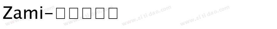 Zami字体转换