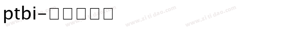 ptbi字体转换