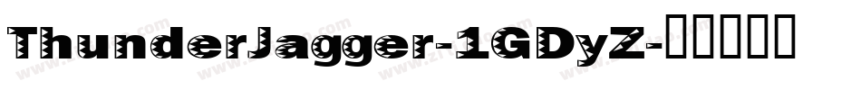 ThunderJagger-1GDyZ字体转换