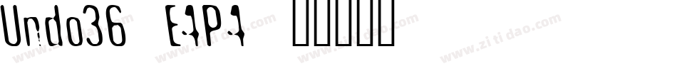 Undo36-E4P4字体转换
