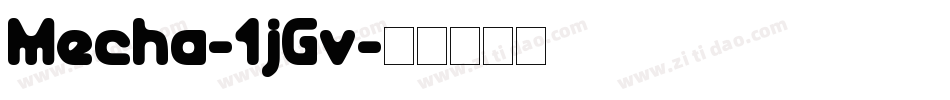 Mecha-1jGv字体转换