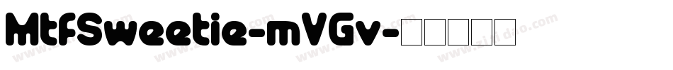 MtfSweetie-mVGv字体转换