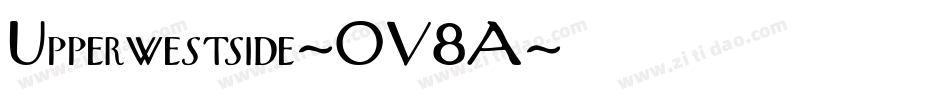 Upperwestside-OV8A字体转换 Upperwestside-OV8A字体转换
