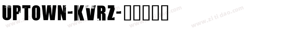 Uptown-KVrZ字体转换