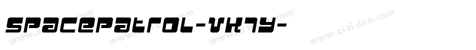 Spacepatrol-vK7y字体转换 Spacepatrol-vK7y字体转换