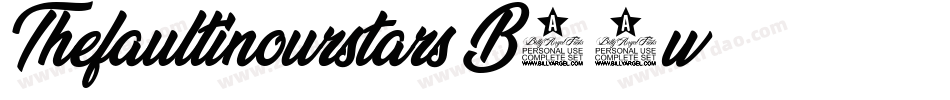 Thefaultinourstars-B58w字体转换