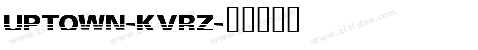 Uptown-KVrZ字体转换