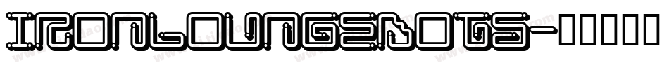 IRONLOUNGEDOTS字体转换