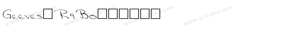 Geeves-R9Bo字体转换