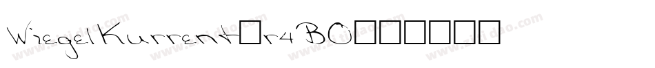 WiegelKurrent-r4BO字体转换