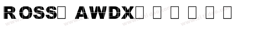 Ross-awDx字体转换