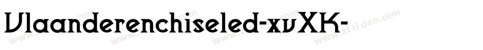 Vlaanderenchiseled-xvXK字体转换