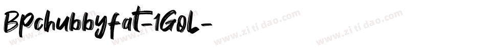 Bpchubbyfat-1GoL字体转换
