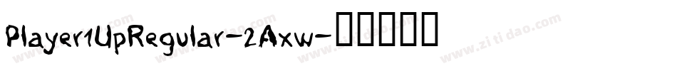 Player1UpRegular-2Axw字体转换