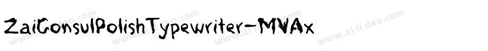 ZaiConsulPolishTypewriter-MVAxw字体转换