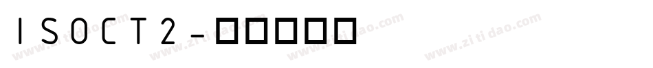 ISOCT2字体转换