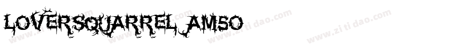 LoversQuarrel-aM5o字体转换