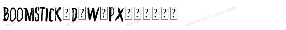 Boomstick3D-w7Px字体转换