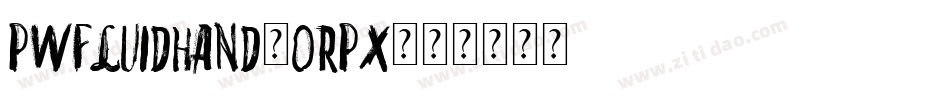 Pwfluidhand-oRPx字体转换
