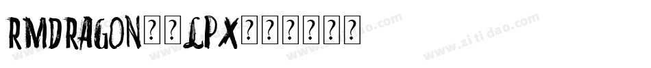 Rmdragon-5lPx字体转换