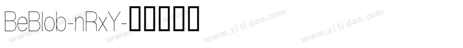 BeBlob-nRxY字体转换