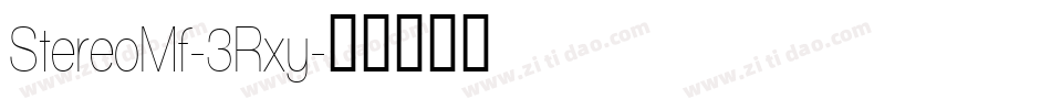 StereoMf-3Rxy字体转换