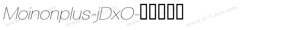 Moinonplus-jDxO字体转换