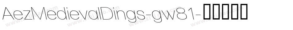 AezMedievalDings-gw81字体转换