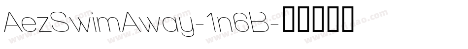 AezSwimAway-1n6B字体转换