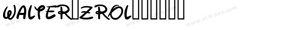 Walter-zrol字体转换