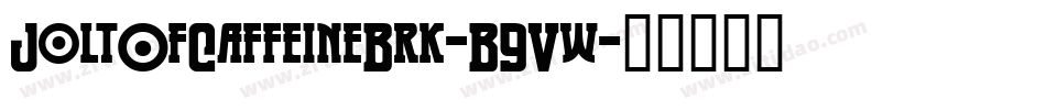 JoltOfCaffeineBrk-B9Vw字体转换