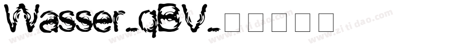 Wasser-qBV字体转换