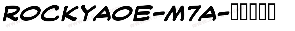 RockyAoe-m7a字体转换