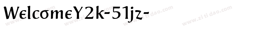 WelcomeY2k-51jz字体转换